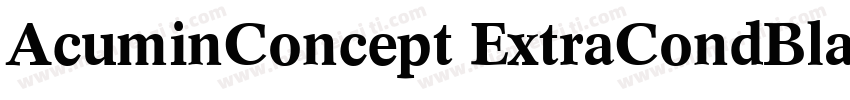 AcuminConcept ExtraCondBlackItalic字体转换